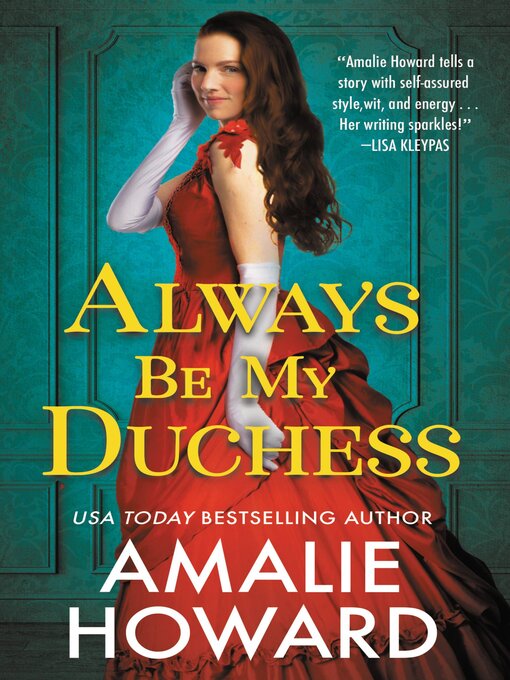 Title details for Always Be My Duchess by Amalie Howard - Available